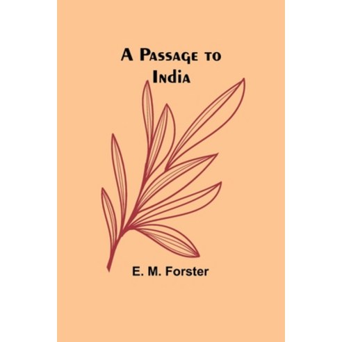 (영문도서) A Passage to India Paperback, Alpha Edition, English, 9789357385176