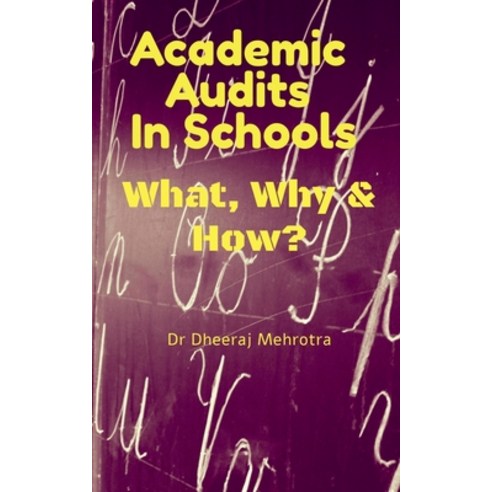(영문도서) Academic Audits In Schools Paperback, Notion Press, English, 9781685232528