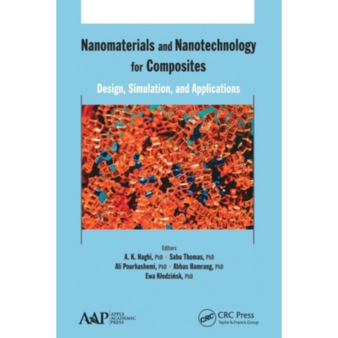 (영문도서) Nanomaterials and Nanotechnology for Composites: Design Simulation and Applications Paperback, Apple Academic Press, English, 9781774630815