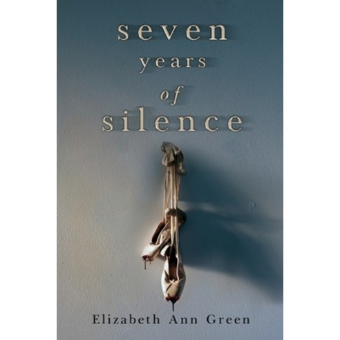 (영문도서) Seven Years of Silence Paperback, Vanguard Press, English, 9781837940288