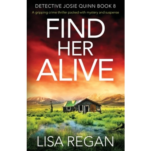 Find Her Alive: A gripping crime thriller packed with mystery and suspense Paperback, Bookouture