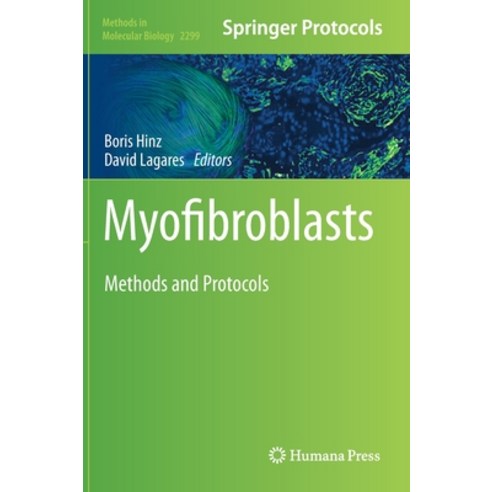 (영문도서) Myofibroblasts: Methods and Protocols Hardcover, Humana, English, 9781071613818