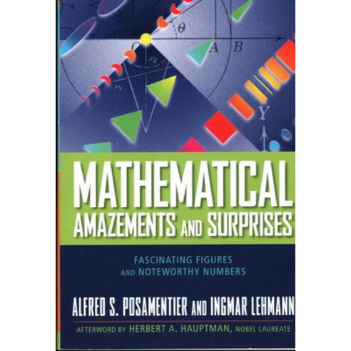 Mathematical Amazements and Surprises: Fascinating Figures and Noteworthy Numbers Paperback, Prometheus Books