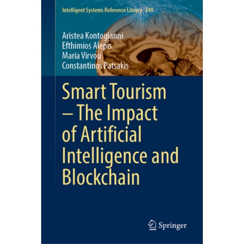(영문도서) Smart Tourism-The Impact of Artificial Intelligence and Blockchain Hardcover, Springer, English, 9783031508820
