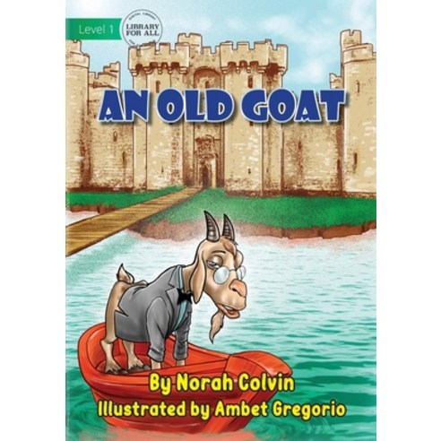 (영문도서) An Old Goat Paperback, Library for All, English, 9781922647764