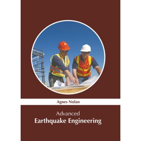 (영문도서) Advanced Earthquake Engineering Hardcover, Murphy & Moore Publishing, English, 9781639870103