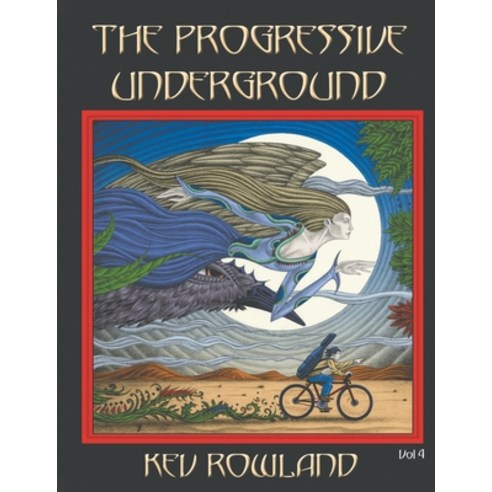 (영문도서) The Progressive Underground Volume Four Paperback, Gonzo Multimedia, English, 9781908728968