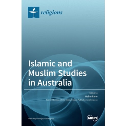 (영문도서) Islamic and Muslim Studies in Australia Hardcover, Mdpi AG, English, 9783036512228