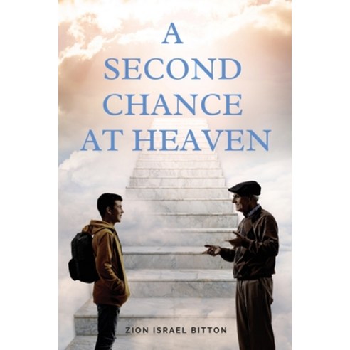 (영문도서) A Second Chance at Heaven Paperback, English, 9781088022665