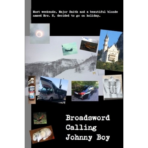 Broadsword Calling Johnny Boy Paperback, Blurb, English, 9781715226053