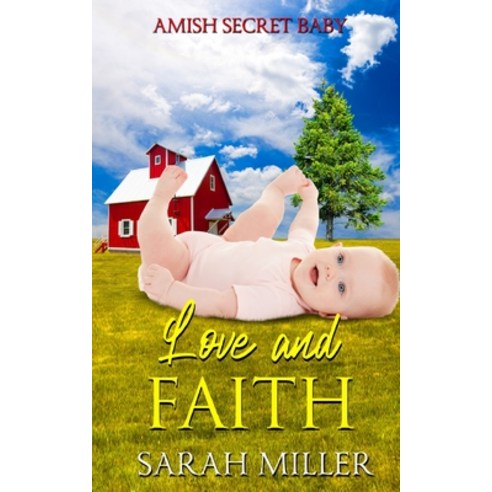 (영문도서) Love and Faith: Amish Romance Paperback, Independently Published, English, 9798450741383