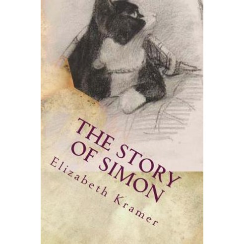 (영문도서) The Story of Simon: Don''t hurt yourself and don''t hurt anyone else Paperback, Createspace Independent Pub..., English, 9781548149291
