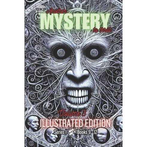 (영문도서) GKP Mystery Series 1: Illustrated Edition Volume 3 Paperback, Independently Published, English, 9798302924490