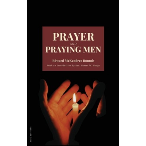 (영문도서) Prayer and Praying Men Hardcover, Alicia Editions, English, 9782384553419