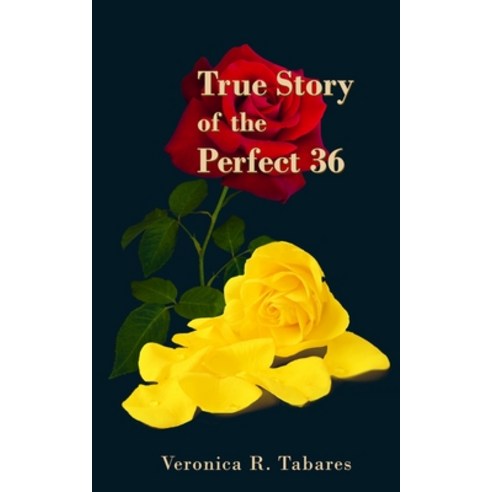 True Story of the Perfect 36 Paperback, Sun Break Publishing