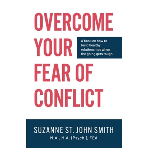 (영문도서) Overcome Your Fear of Conflict Paperback, Independently Published, English, 9798379105488