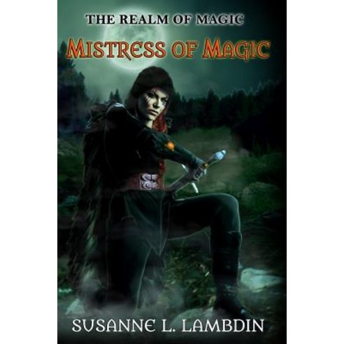 (영문도서) Mistress of Magic Paperback, Createspace Independent Pub..., English, 9781726348409
