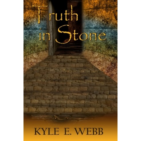 (영문도서) Truth in Stone Paperback, Independently Published, English, 9798396753020