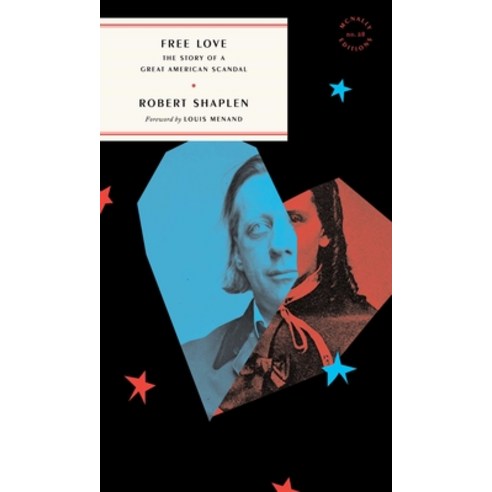 (영문도서) Free Love: The Story of a Great American Scandal Paperback, McNally Editions, English, 9781946022912