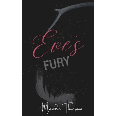 (영문도서) Eve''s Fury Paperback, Independently Published, English, 9798878694438