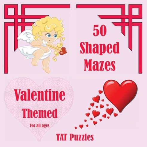 (영문도서) 50 Shaped Mazes Valentine Themed: For all ages Paperback, Tried and Trusted Indie Pub..., English, 9781922695062