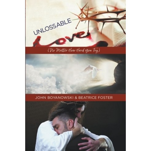 (영문도서) Unlossable Love Paperback, Eabooks Publishing, English, 9781955309639