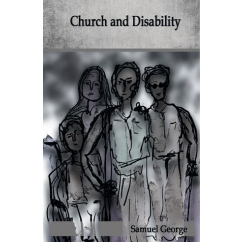 (영문도서) Church and Disability Paperback, Indian Society for Promotin..., English, 9789388945844