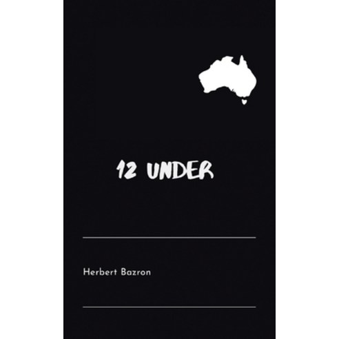 (영문도서) 12 Under Paperback, Authorhouse, English, 9781665549059