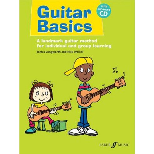 Guitar Basics: A Landmark Guitar Method for Individual and Group Learning Book & CD Paperback, Faber & Faber