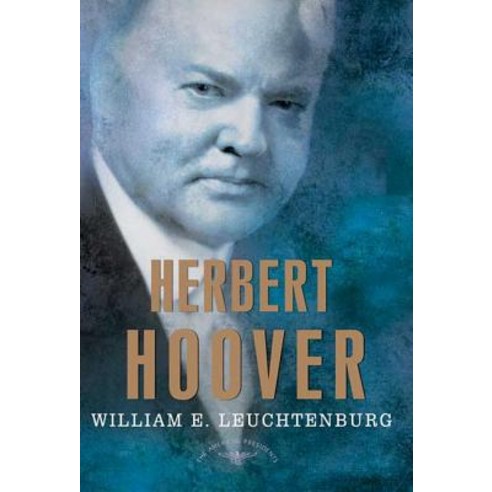 Herbert Hoover Hardcover, St. Martins Press-3PL