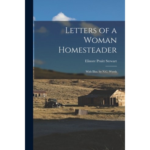 (영문도서) Letters of a Woman Homesteader; With Illus. by N.C. Wyeth Paperback, Legare Street Press, English, 9781016136662