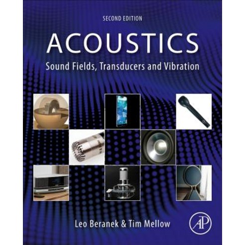 Acoustics: Sound Fields Transducers and Vibration Paperback, Academic Press