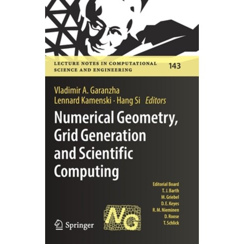 (영문도서) Numerical Geometry Grid Generation and Scientific Computing: Proceedings of the 10th Interna... Hardcover, Springer, English, 9783030767976