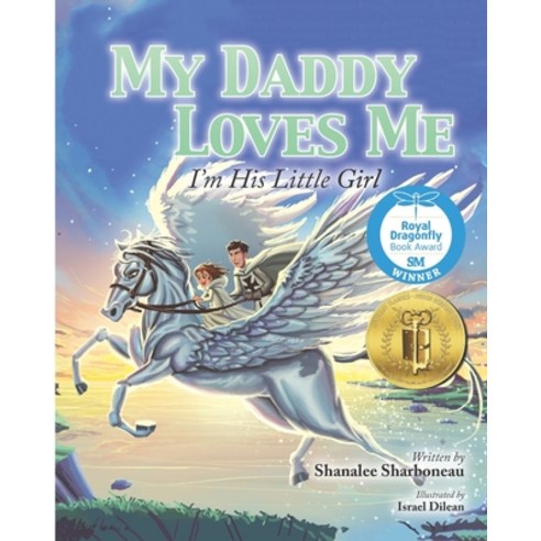 My Daddy Loves Me: I''m His Little Girl Paperback, Independently Published, English, 9798666501313