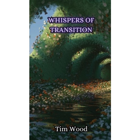 (영문도서) Whispers of Transition Hardcover, Creative Arts Management Ou, English, 9789916344613