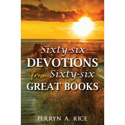 (영문도서) Sixty-six Devotions from Sixty-six Great Books Paperback, Ewings Publishing LLC, English, 9798886407198