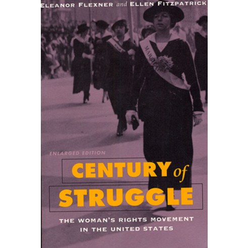 (영문도서) Century of Struggle: The Woman''s Rights Movement in the United States Enlarged Edition Paperback, Belknap Press, English, 9780674106536