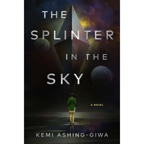 (영문도서) The Splinter in the Sky Hardcover, Gallery / Saga Press, English, 9781668008478