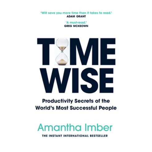 (영문도서) Time Wise: Productivity Secrets of the World''s Most Successful People Paperback, Sourcebooks, English, 9781728290850