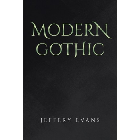 (영문도서) Modern Gothic Paperback, Page Publishing, Inc., English, 9781662476686