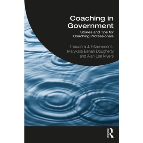 (영문도서) Coaching in Government: Stories and Tips for Coaching Professionals Paperback, Routledge, English, 9781032112237