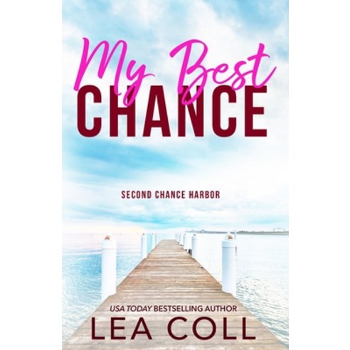(영문도서) My Best Chance Paperback, Lea Coll, English, 9781955586245