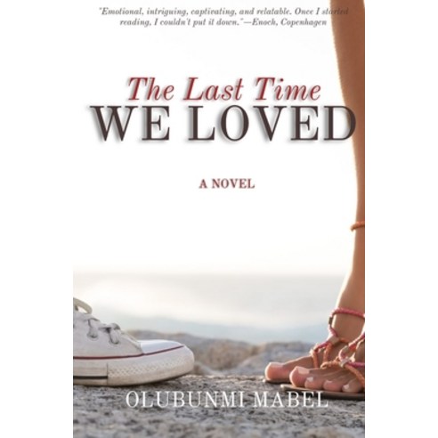 The Last Time We Loved Paperback, Olubunmi Mabel, English, 9788797262405