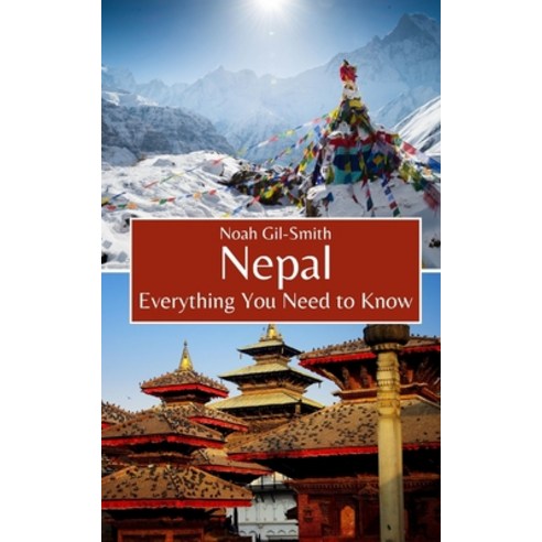 (영문도서) Nepal: Everything You Need to Know Paperback, Independently Published, English, 9798864734711