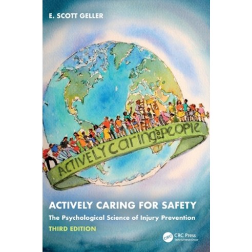 (영문도서) Actively Caring for Safety: The Psychological Science of Injury Prevention Hardcover, CRC Press, English, 9781032572611