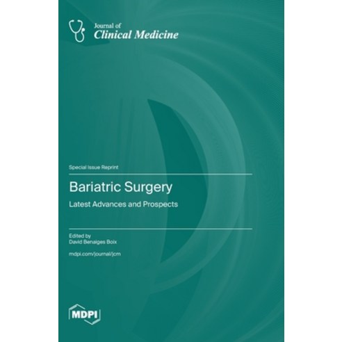 (영문도서) Bariatric Surgery: Latest Advances and Prospects Hardcover, Mdpi AG, English, 9783036594583