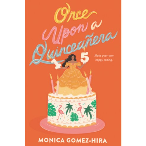 Once Upon a Quinceañera Hardcover, Harperteen, English, 9780062996831