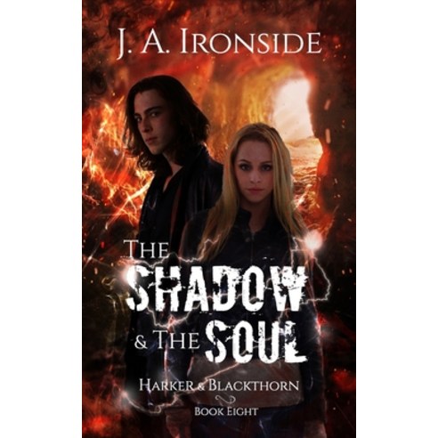 (영문도서) The Shadow & the Soul: Harker & Blackthorn - Book Eight Paperback, Independently Published, English, 9798835926305