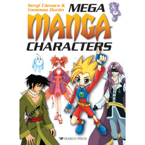 Mega Manga Characters Paperback, Search Press(UK)