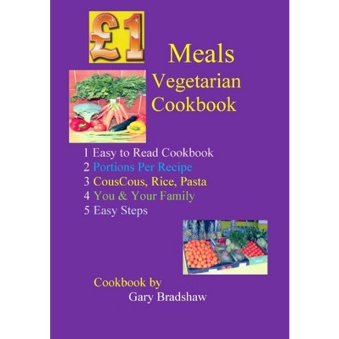 (영문도서) £1 Meals Vegetarian Cookbook Paperback, Lulu.com, English, 9781667176956